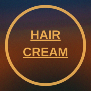 Hair Cream