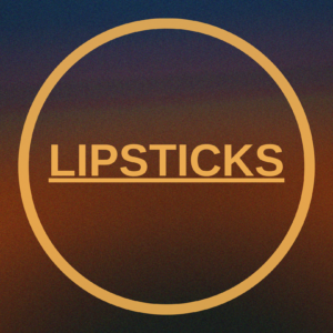 Lipsticks