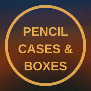 Pencil Cases & Boxes