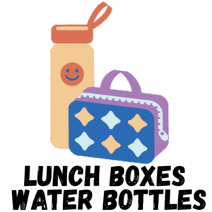 Lunch boxes & Water Bottles